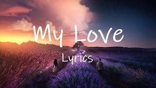 Route 94 - My Love ft. Jess Glynne (Lyrics) | my love and my touch up above
