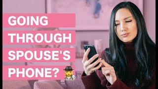 Is it Okay to Go Through Your Spouse's Phone?