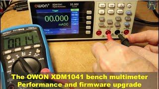 The OWON XDM1041 bench multimeter, part 3 - performance and firmware upgrade