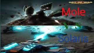 Art Of War 3 Global Conflict | Mole vs Solaris