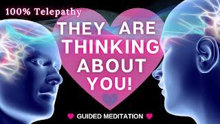 BE ON THEIR MIND: Telepathy Meditation [Make SP Think About you... INSTANTLY!]