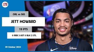 JETT HOWARD 19 PTS 0 REB 3 AST 0 BLK 2 STL | vs SAS 09 Oct 24-25 ORL Player Highlights