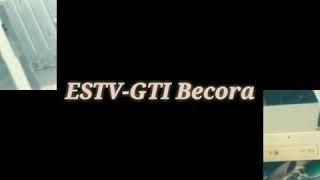 ESTV-GTI Becora|DeparT:{IT}
