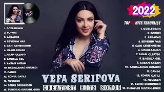 Vefa Serifova Full Album 2022
