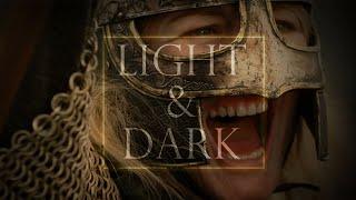 (LOTR) Light & Dark (w/TitanEdits)