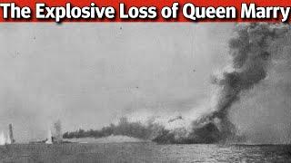 The Explosive Demise of HMS Queen Mary