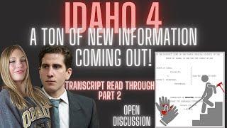 Idaho 4: Transcript Read Through Part 2 | Let's Review All The New Information! #Idaho4Update #Crime