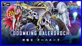 Spirit Grasp! Doomking Balerdroch!  [Yu-Gi-Oh! Duel Links]