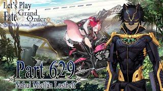 Let's Play Fate / Grand Order - Part 629 [Nahui Mictlān Lostbelt]