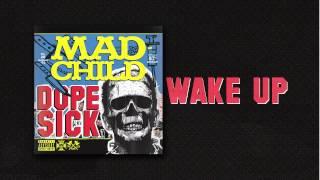 Madchild - WAKE UP (Track 6 from DOPE SICK - IN STORES NOW!)