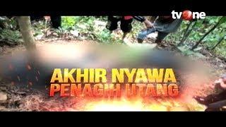 Akhir Nyawa Penagih Utang | Jejak Kasus tvOne (22/10/2019)