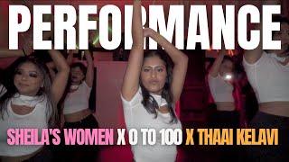 Sheila's Women X 0 to 100 X Thaai Kelavi | Bollywood Bhangra Gaana Performance | BRDRLESS