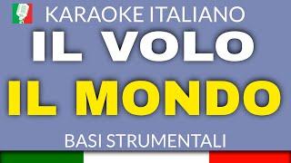 IL VOLO - IL MONDO (KARAOKE STRUMENTALE) [base karaoke italiano]