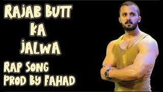 Fahad Khan - Rajab Butt Ka jalwa | Prod. by Fahad Khan (Official Audio)