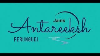 Jains Antareeksh  - Perungudi ,  Chennai