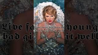 Live fast die young bad girls do it well.. || Hazzas House #taylorsversion #swiftie