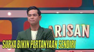 Males Baca, Surya Bikin Pertanyaan Sendiri di Babak Rebutan | ARISAN (21/02/23) Part 2