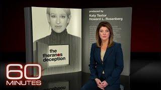 Elizabeth Holmes & The Theranos Deception | 60 Minutes Archive