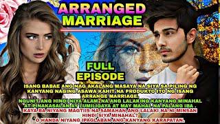 FULL EPISODE UNCUT | THE ARRANGE MARRIAGE | Ashlon tv