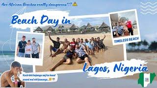 WE ALMOST DIED AT THE BEACH?!️️ Our Terrifying Day in Lagos, Nigeria! (Not Clickbait)