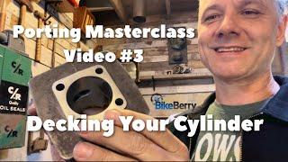 Porting Video #3 - Decking 2 Stroke Cylinder | BikeBerry