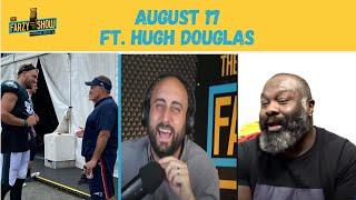 Hugh Douglas joins The Farzy Show with Marc Farzetta! Eagles talk, Phillies Road Trip Preview 8/17