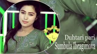 Sumbula Ibragimova - Duhtari pari    Сумбула Ибрагимова - Духтари пари