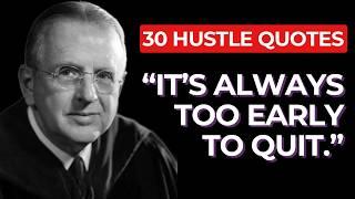 Top 30 Hustle Quotes to Keep You Pushing Forward