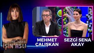 Aslı Şafak'la İşin Aslı - Mehmet Çalışkan & Sezgi Sena Akay | 4 Mayıs 2023