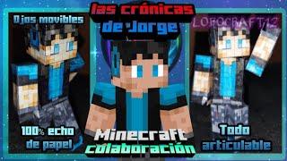 COMO HACER LA SKIN(LAS CRÓNICAS DE JORGE)