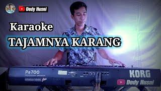 KARAOKE || TAJAMNYA KARANG || MANSYUR.S || ORIGINAL