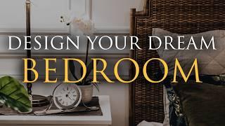 HOW TO DESIGN A DREAM-WORTHY BEDROOM | Our Top 10 Insider Design Tips for 2025