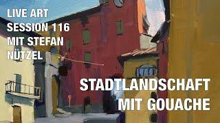 LIVE ART SESSION 116 | STADTLANDSCHAFT MIT GOUACHE