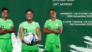 Nigeria Super Falcons Begins Journey to 2024 WAFCON Qualifiers - Faces Cape Verde