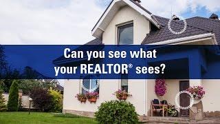 Can you see what your REALTOR sees?