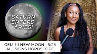Gemini New Moon 5/26 - ALL SIGNS HOROSCOPE - Saturn Enters Aries! ️