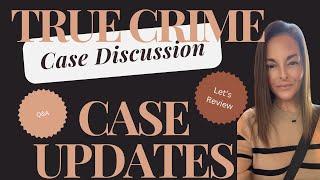 True Crime Case Updates! Open Panel