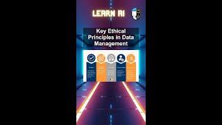 Key Ethical Principles in Data Management #ai #artificialintelligence #machinelearning #aiagent #Key