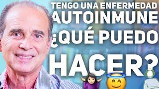 Tengo Una Enfermedad  Autoinmune ¿Qué Puedo Hacer? - Pregúntale a Frank #34