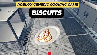 How to Make Biscuits in Roblox Generic Cooking Game