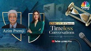 Up, Close & Personal With Azim Premji | Power Turks | Timeless Conversations | CNBC TV18 Classics