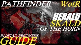 Pathfinder: WotR - Herald of the Horn Skald Starting Build - Beginner's Guide [2021] [1080p HD]