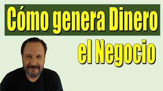 Finanzas para Emprendedores: Cómo genera dinero el negocio.