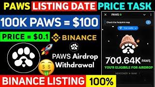 PAWS Listing Date & Price | PAWS Profit Calculation Extra Token | Paws Airdrop Token Withdrawal