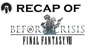 The ULTIMATE Recap of Before Crisis: Final Fantasy VII (RECAPitation) #ffvii #ff7