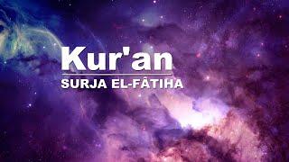 Recitim Kurani - SURJA EL-FÂTIHA - Imam Ahmed Kalaja