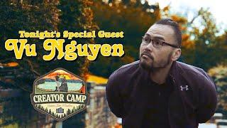 CREATOR CAMP EP. 6 | Vu Nguyen // nVu Films / Wedding Shooter & YouTuber