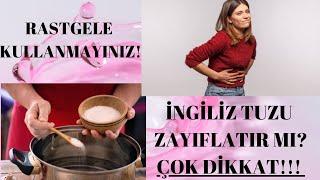 İNGİLİZ TUZU (MAGNEZYUM SÜLFAT) KULLANIM ALANLARI - FAYDALARI - DENEYİMİM - ZAYIFLADIM MI?