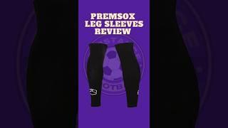 PremSox Leg Sleeves - Review  #football #soccer #substanceftbl