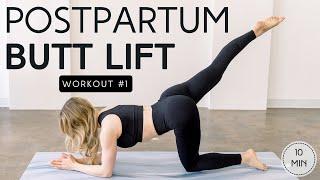 Postpartum Butt Lift Workout #1- rebuild, lift + sculpt your glutes, 10 minutes, no equipment